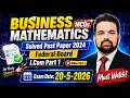 Business Mathematics MCQs Solved Past Paper 2024 | I.Com Part 1 Federal Board | Complete Preparation