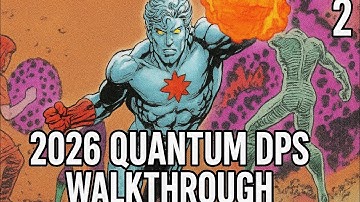 DCUO | 2026 Quantum Walkthrough Part 2 | Finding Our Groove!