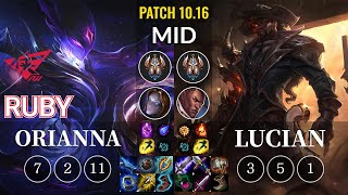 RW Ruby Orianna vs Lucian Mid - KR Patch 10.16