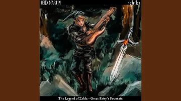 Great Fairy's Fountain (From "The Legend of Zelda: Ocarina of Time) (feat. Ichika Nito)