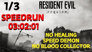 RESIDENT EVIL 9 REQUIEM: Speedrun 03:02:01- No Healing, Speed Demon, No Blood Collector- Part 1/3