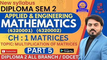 DIPLOMA SEM 2 MATHEMATICS CH 1 MATRICES || APPLIED & ENGNINEERING MATHEMATICS || PART 5 | #gtu#ddcet