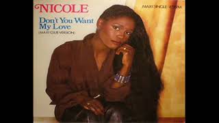 Nicole - Don&#39;t you want my love (extended version)