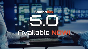 SambaBox 5.0 is Available NOW!