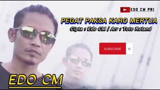 PEGAT PAKSA KARO MERTUA - EDO CM || LIRIK LAGU TARLING PANTURA ||