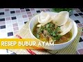 Resep bubur ayam ala dapur adis enak nya nagihin d indonesian chicken rice porridge