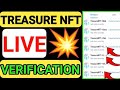 Treasure nft Account verification ! Complete Verification of Treasure withdraw. New Update
