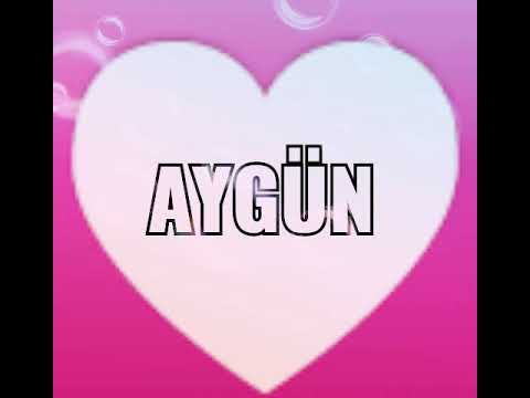 Aygün adı😘