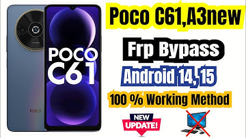 Poco C61 Frp Bypass Redmi A3new Frp Bypass Hou to Frp Poco C61 Google Account Unlock 2025 ✅ A3new 