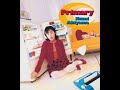 Kumi Akiyama - Primary [1997.01.29] 秋山久美 プライマリー