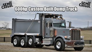 600hp Custom Peterbilt Dump Truck  Big Cummins