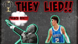 Rev’s Sermon: They lied about LaMelo Ball!!