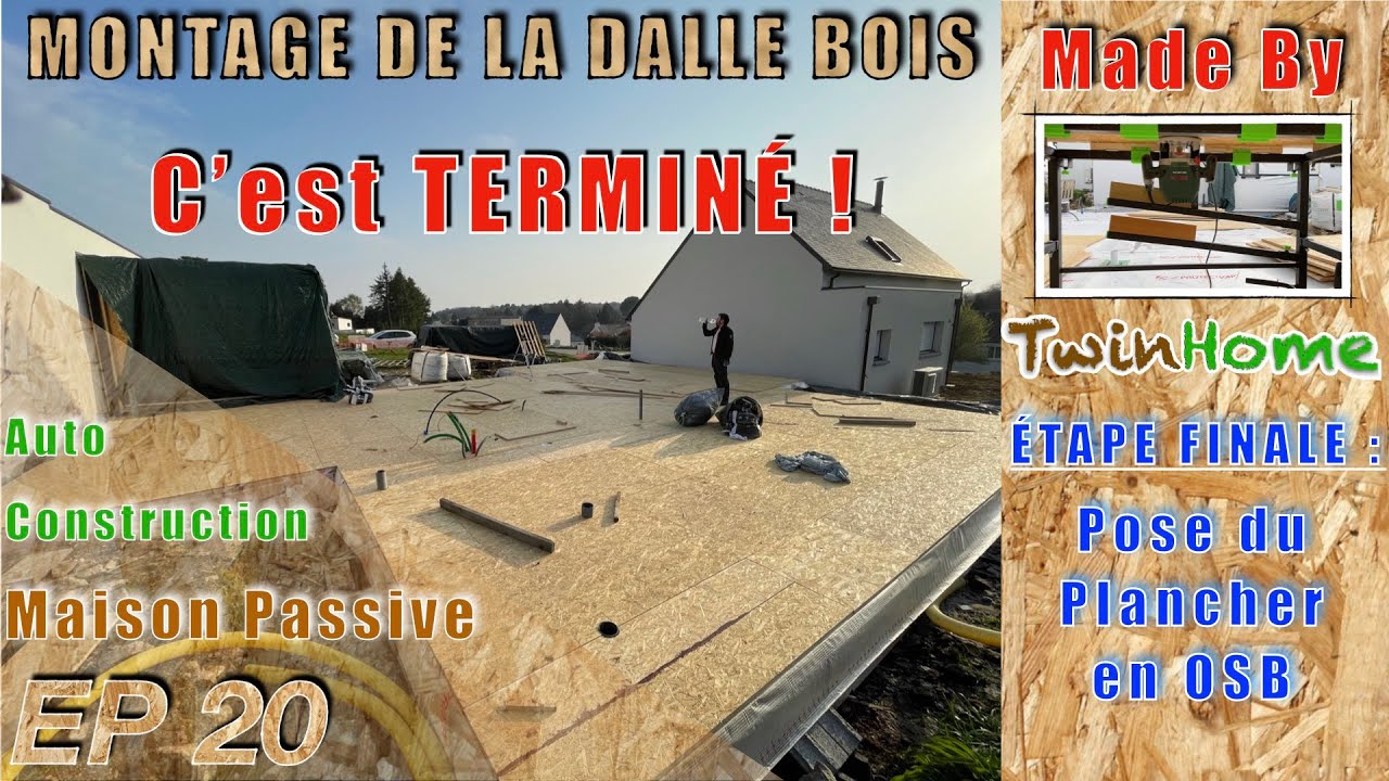 POSE DU PLANCHER OSB SUR DALLE BOIS Construire une maison passive — free download