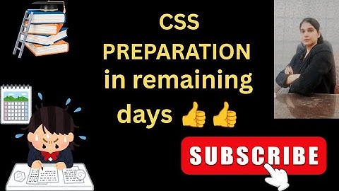 “CSS Preparation in Remaining Months | Full Strategy for Short Time”