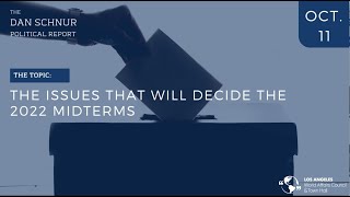 The Dan Schnur Political Report - October 2022