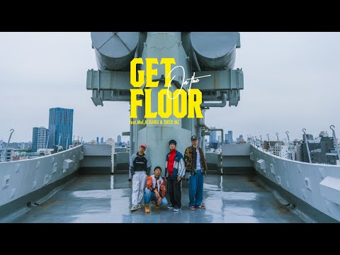 Get on the floor feat. MaL, ACHARU & DREAD MC / s**t kingz