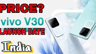 Vivo V30 Pro Launch date! Indian variant! price? specification! 2024 vivo v30 series @TechBurner