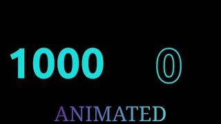 Animated countdown 1000 to 0