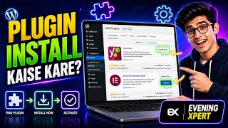 How to Install Plugins in WordPress  | Plugin Install &amp; Activate Kaise Kare • Evening Xpert 