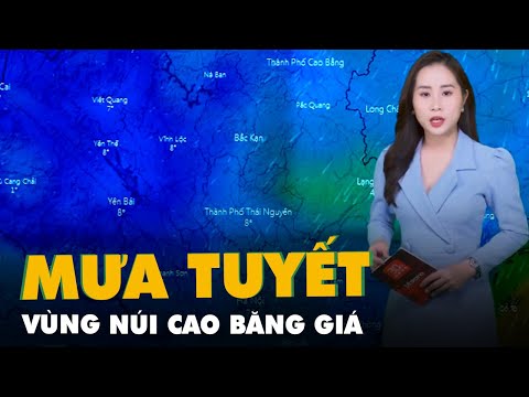 Video Dự báo thời tiết 28-12: Miền Bắc rét đậm, vùng núi cao... - youtube