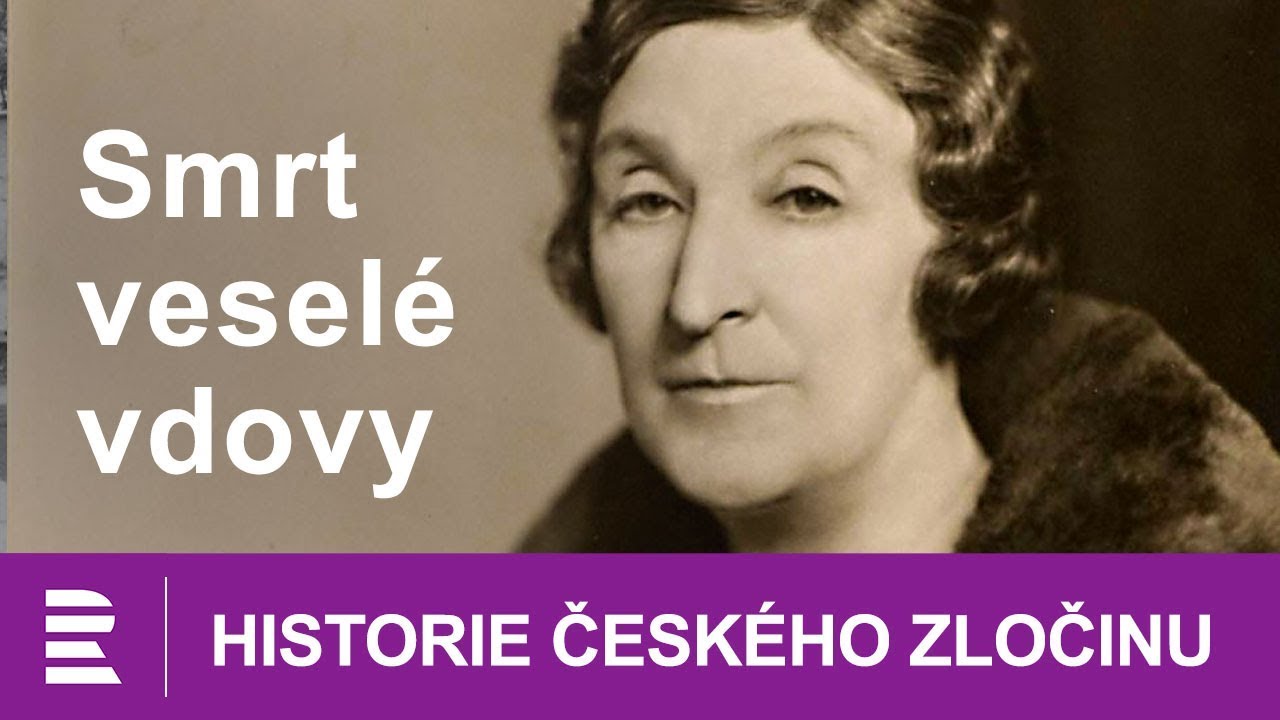 Historie českého zločinu: Smrt veselé vdovy