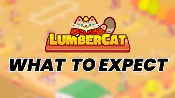 Lumbercat: Cute Idle Tycoon Gameplay After 1 Week & Beginners Guide