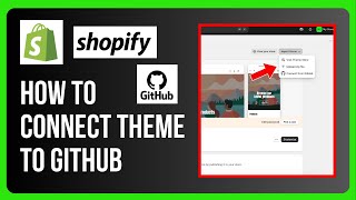 How to Connect Shopify Theme to GitHub