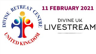 (LIVE) Healing Service, Eucharistic Adoration & Holy Mass (11 Feb 2021) Divine UK
