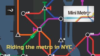 Metro mayhem in NYC with Mini Metro!