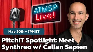 PitchIT Spotlight: Meet Synthreo with Callen Sapien