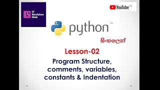 Python Program Structure -A/L ICT Python Lesson -2(සිංහලෙන්)