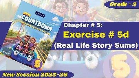 Exercise 5d | Real Life Story Sums | Grade 5 | @iqrazahra269 