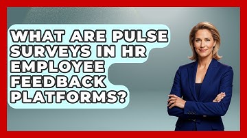 What Are Pulse Surveys In HR Employee Feedback Platforms? - Legal And HR SaaS Stack