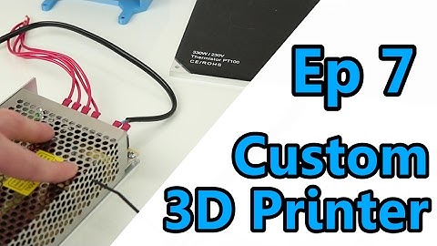 Bed, Heater and Surface  - 3D Printer Scratch Build Log - Episode 7