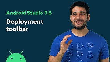 Deployment toolbar - Android Studio 3.5 features