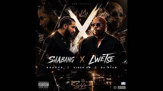 Shabang X Lwetse Mashup by Skeeze Ft Visch EM and Dj Sylo 