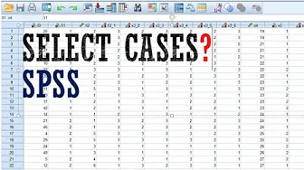 Select cases in SPSS Select cases in SPSS