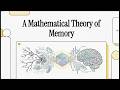 A Mathematical Theory of Memory