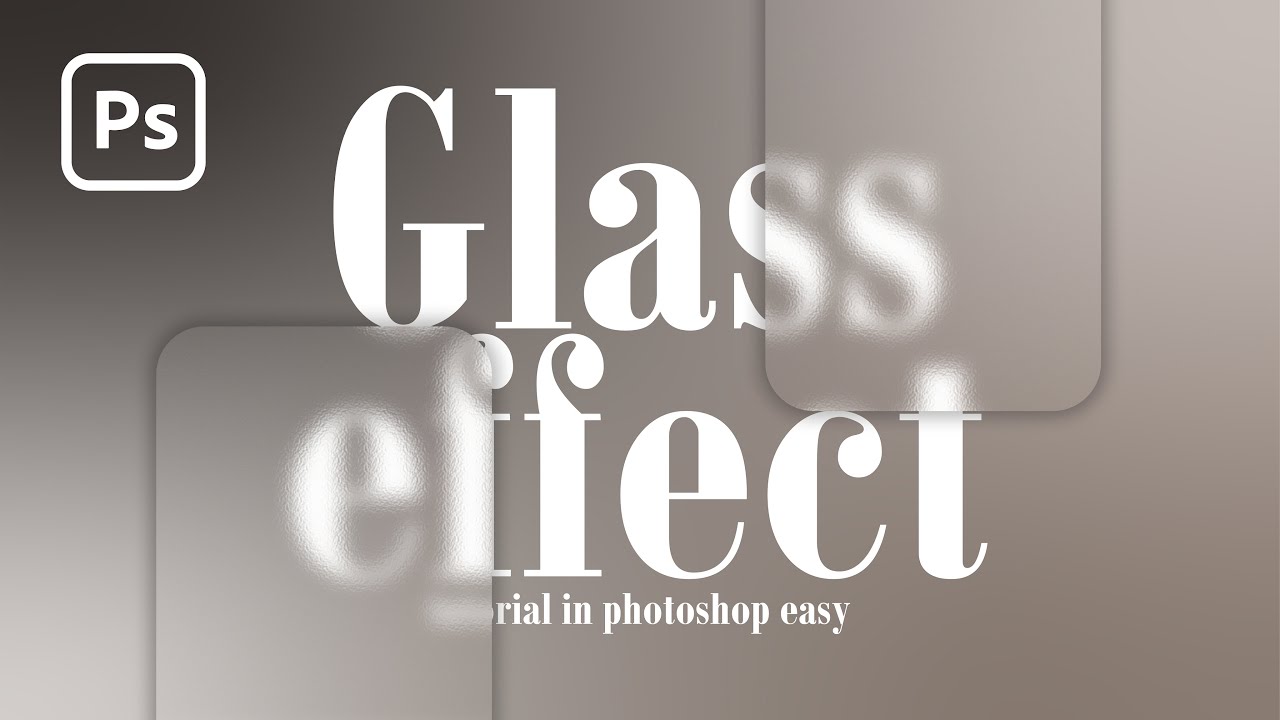 How to Create a Realistic Glass Effect in Photoshop – Step-by-Step Tutorial