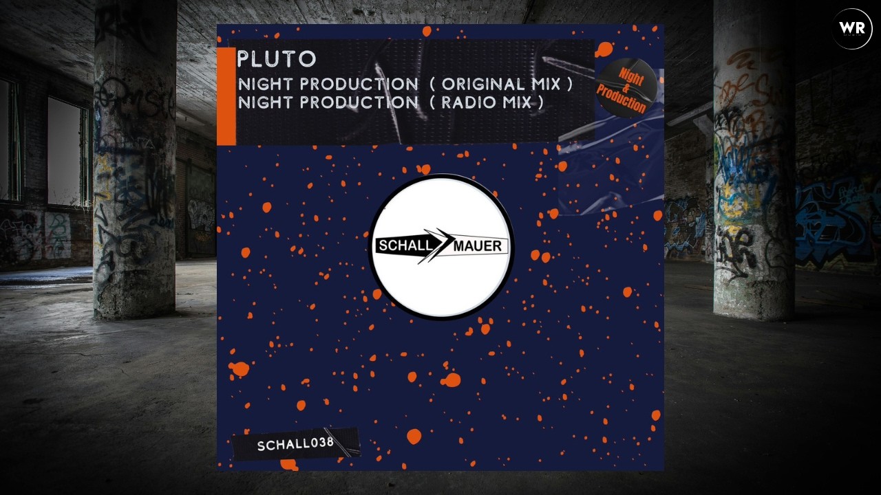 Pluto - Night Production | Schallmauer Records