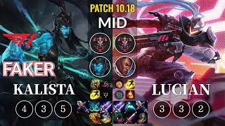 T1 Faker Kalista vs Lucian Mid - KR Patch 10.18