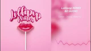 Darell, Ozuna, Maluma - Lollipop REMIX | 8D Audio