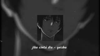 Download lagu jika cinta dia ( speed up reverb ) - geisha