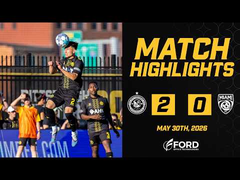 Pittsburgh Riverhounds SC vs Miami FC Match Highlights 5/30/26