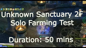 Tree of Savior: Unknown Sanctuary 2F Solo Farm 50 mins test