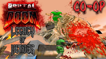 DOOM CO-OP ☣️ Legacy Of Heroes (Brutal DOOM v21)