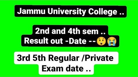 2nd and 4th Result out 😭Date.  and 3rd and 5th exam date. Jammu University.  😡😡😡..