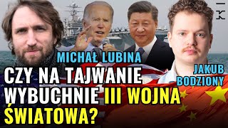 Michał Lubina - Chiny budują imperium. Czy Tajwan to najbardziej niebezpieczne miejsce na świecie?