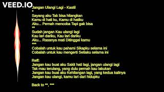 Download Lagu KASTIL band Jangan ulangi lagi no vocal MP3 Download Lagu KASTIL band Jangan ulangi lagi no vocal MP3