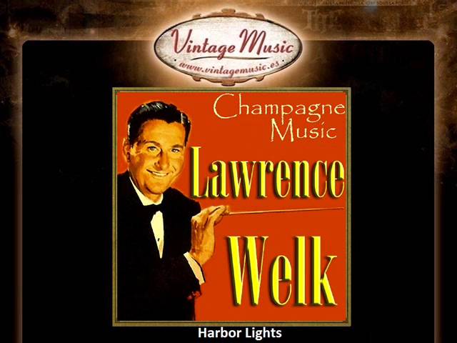 Lawrence Welk - Harbor Lights